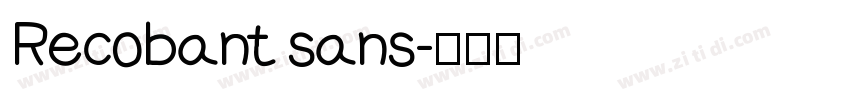 Recobant sans字体转换